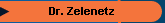 Dr. Zelenetz